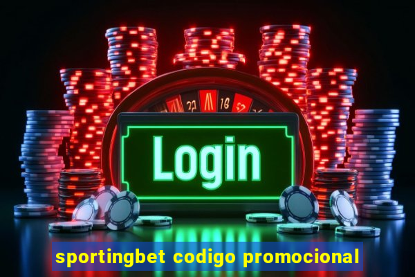 sportingbet codigo promocional